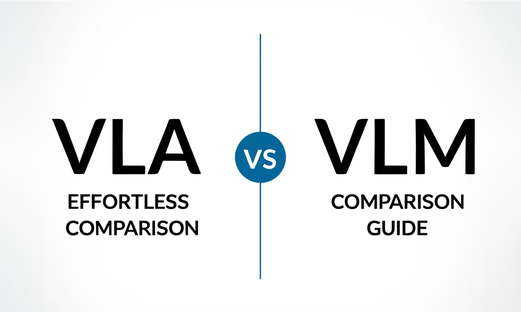 Generate a high-quality, relevant image prompt for an article about: VLA vs VLM: Effortless Comparis